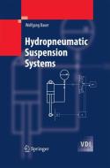 Hydropneumatic Suspension Systems di Wolfgang Bauer edito da Springer Berlin Heidelberg