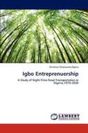 Igbo Entreprenuership di Christian Chukwuma Opata edito da LAP Lambert Academic Publishing