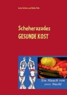 Scheherazades di Jutta Schutz, Heike Fuhr edito da Books On Demand