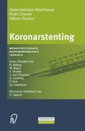 Koronarstenting: Werkstofftechnik, Pathomorphologie, Therapie di A. Machraoui, P. Grewe, A. Fischer edito da Steinkopff-Verlag Darmstadt