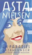Im Paradies di Kat Menschik, Asta Nielsen edito da Galiani, Verlag