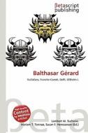 Balthasar G Rard edito da Betascript Publishing