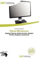 Elena Miramova edito da Loc Publishing