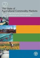 The State of Agricultural Commodities Markets 2009 di Food and Agriculture Organization of the United Nations edito da Food and Agriculture Organization of the United Nations - FA