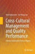 Cross-Cultural Management and Quality Performance di Yomi Babatunde, Sui Pheng Low edito da Springer Singapore
