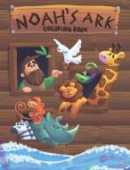 Noah's Ark Coloring Book di The Book Camel edito da LIGHTNING SOURCE INC