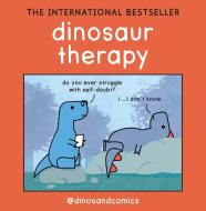 Dinosaur Therapy di Dinos and Comics edito da HarperCollins Publishers