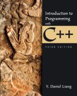 Introduction to Programming with C++ di Y. Daniel Liang edito da Pearson