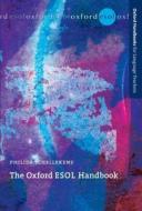 Oxford Esol Handbook di Philida Schellekens edito da Oxford University Press