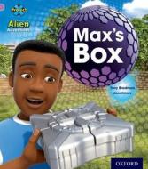 Project X: Alien Adventures: Lilac:Max's Box di Tony Bradman edito da Oxford University Press