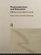 Postmodernism and Education di Richard Edwards edito da Routledge