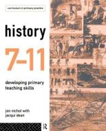 History 7-11 di Jacqui Dean edito da Routledge