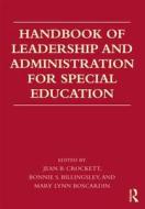 Handbook Of Leadership And Administration For Special Education di Jean B. Crockett edito da Taylor & Francis Ltd