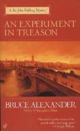 An Experiment in Treason di Bruce Alexander edito da BERKLEY MASS MARKET