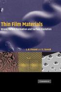 Thin Film Materials di Ben Freund, Subra Suresh, L. B. Freund edito da Cambridge University Press