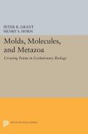 Molds, Molecules, and Metazoa edito da Princeton University Press