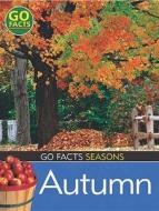Seasons: Autumn di Katy Pike edito da Bloomsbury Publishing Plc