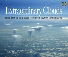 Extraordinary Clouds di Richard Hamblyn edito da David & Charles