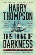 This Thing Of Darkness di Harry Thompson edito da Headline Publishing Group