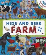 Hide and Seek: Farm di Dawn Sirett, DK Publishing edito da DK Publishing (Dorling Kindersley)