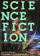 Science Fiction di Dan Byrne Smith edito da Whitechapel Gallery