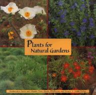 Plants for Natural Gardens di Judith Phillips edito da Museum of New Mexico Press