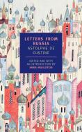 Letters from Russia di Astolphe de Custine edito da NEW YORK REVIEW OF BOOKS