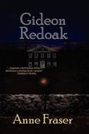 Gideon Redoak di Anne Fraser edito da BY LIGHT UNSEEN MEDIA