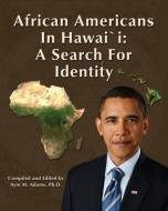 African Americans in Hawaii di Ayin M. Adams edito da Pacific Raven Press