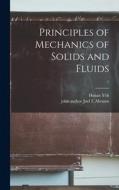 Principles of Mechanics of Solids and Fluids; 1 di Hsüan Yeh edito da LIGHTNING SOURCE INC