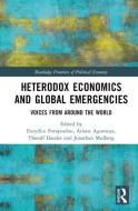 Heterodox Economics And Global Emergencies edito da Taylor & Francis Ltd