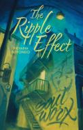 The Ripple Effect di Indiana Rotondo edito da FriesenPress