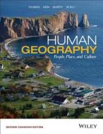 Human Geography di Erin H. Fouberg, Catherine J. Nash, Alexander B. Murphy, Harm J. De Blij edito da John Wiley And Sons Ltd