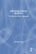Improving Student Behavior di Ami (WellLife Network Braverman edito da Taylor & Francis Ltd