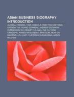 Asian Business Biography Introduction: R di Books Llc edito da Books LLC, Wiki Series