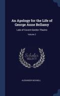 An Apology For The Life Of George Anne B di ALEXANDER BICKNELL edito da Lightning Source Uk Ltd
