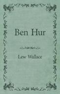 Ben Hur di Lew Wallace edito da Hesperides Press