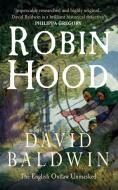 Robin Hood di David Baldwin edito da Amberley Publishing