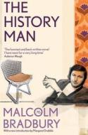 The History Man di Malcolm Bradbury edito da Pan Macmillan