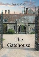 The Gatehouse di Beth O'Kelly edito da FRIESENPR