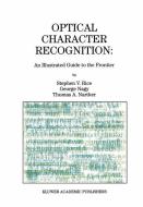 Optical Character Recognition di George Nagy, Thomas A. Nartker, Stephen V. Rice edito da Springer US