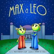 Max and Leo di Marcia L. Collum edito da Createspace