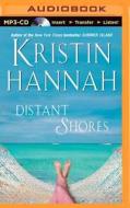 Distant Shores di Kristin Hannah edito da Brilliance Audio