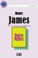 Daisy Miller di Joseph Conrad, Henry James edito da Createspace Independent Publishing Platform