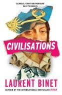 Civilisations di Laurent Binet edito da Random House UK Ltd