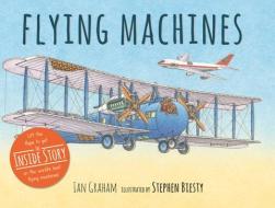 Flying Machines di Ian Graham edito da TEMPLAR BOOKS