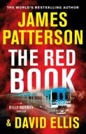 The Red Book di James Patterson, David Ellis edito da GRAND CENTRAL PUBL