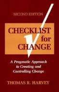 Checklist For Change:pragmatic Hb di Thomas R. Harvey edito da Rowman & Littlefield