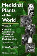 Medicinal Plants of the World di Ivan A. Ross edito da Humana Press