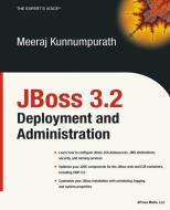 JBoss 3.2 Deployment and Administration di Meeraj Kunnumpurath edito da Apress
